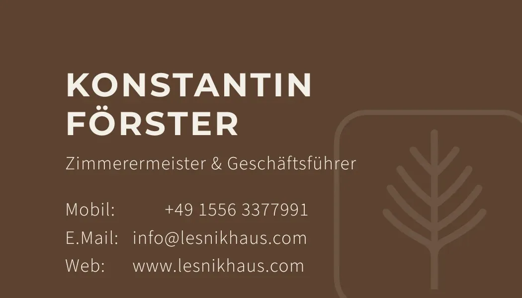 Visitenkarte von Konstantin Förster – Zimmerermeister & Geschäftsführer bei LESNIKHAUS